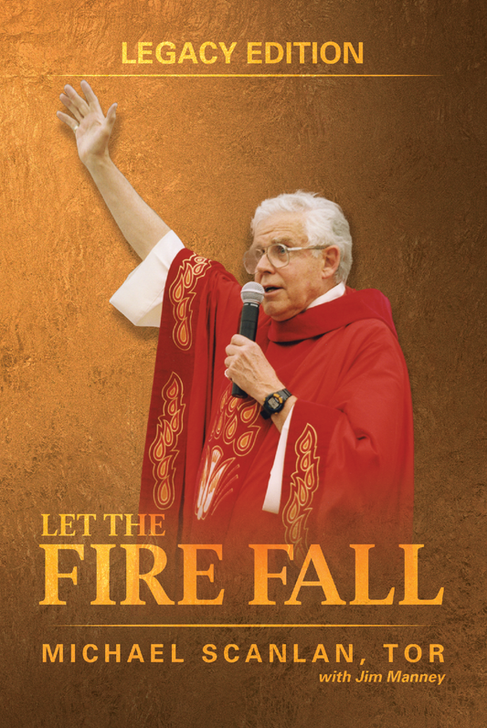 Cover of Let the Fire Fall (Legacy Edition) by Michael Scanlan, TOR, with Jim Manney