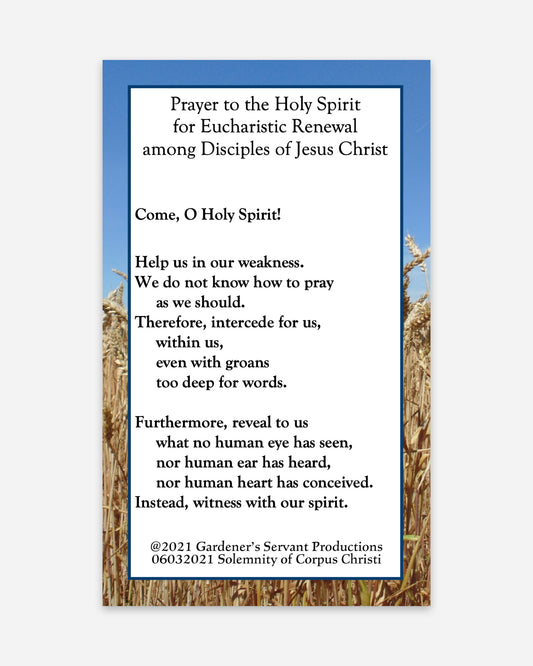 Front of the prayer card: Prayer to the Holy Spirit for Eucharistic Renewal among Disciples of Jesus Christ