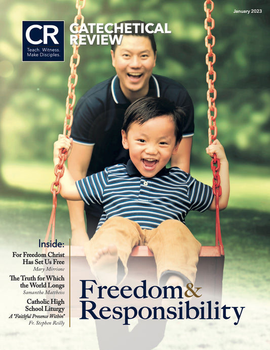 January 2023 - Catechetical Review: Freedom & Responsibility