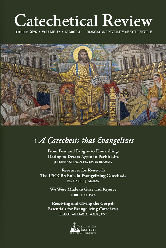 October 2026 - Catechetical Review: A Catechesis that Evangelizes